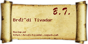Bródi Tivadar névjegykártya